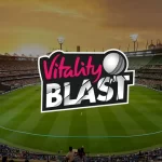 English t20 blast 2022 cricket